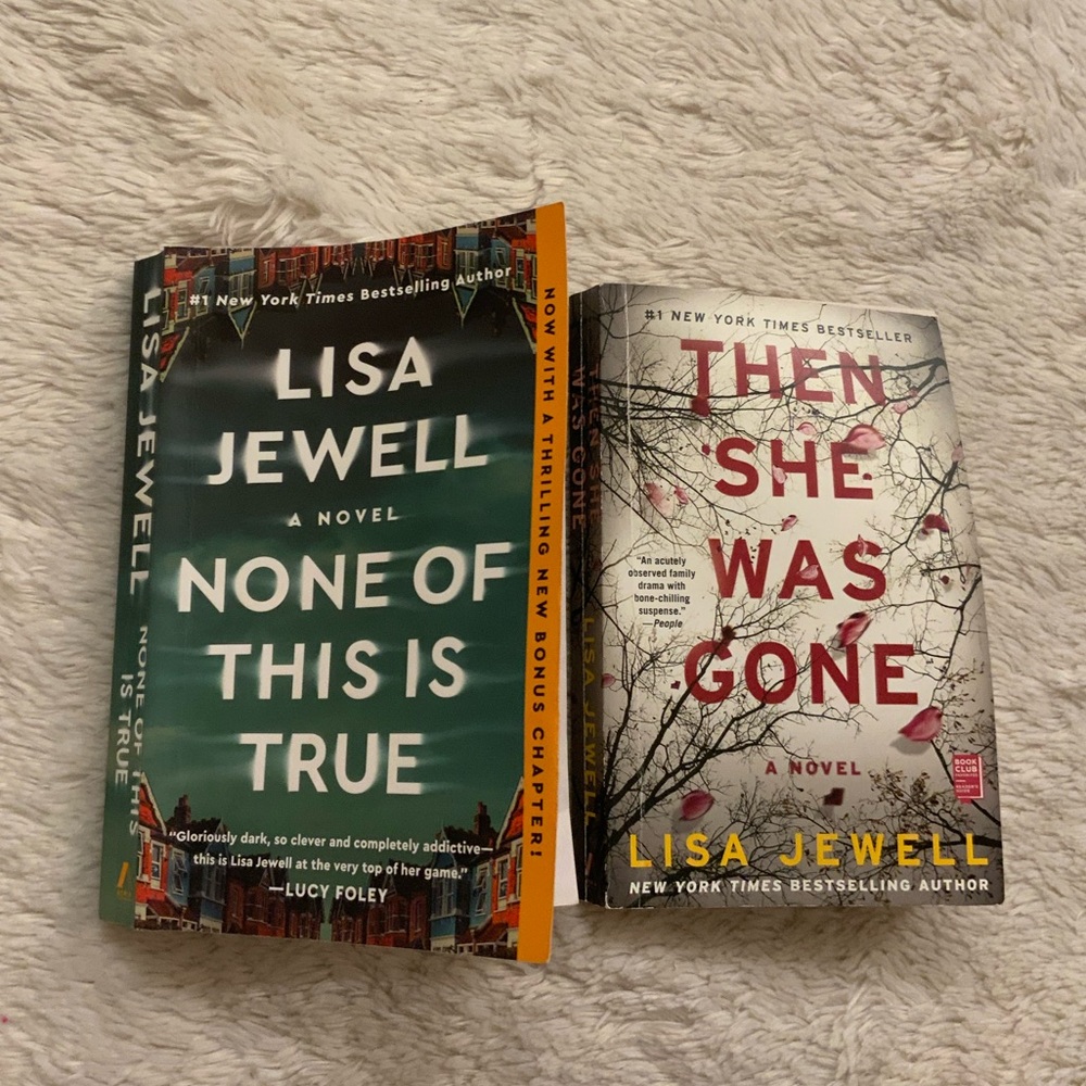 None of This is True and Then She Was Gone by Lisa Jewell